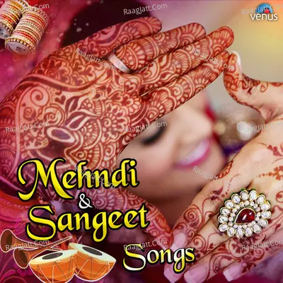 Mehndi & Sangeet Songs Poster