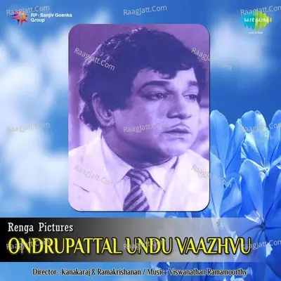 Ondrupattal Undu Vaazhvu Poster