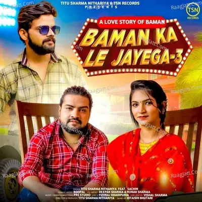 Baman Ka Le Jayega 3 Cover
