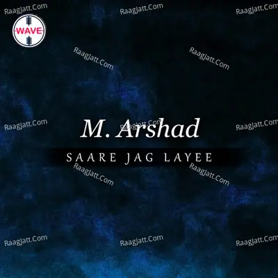 Saare Jag Layee Poster