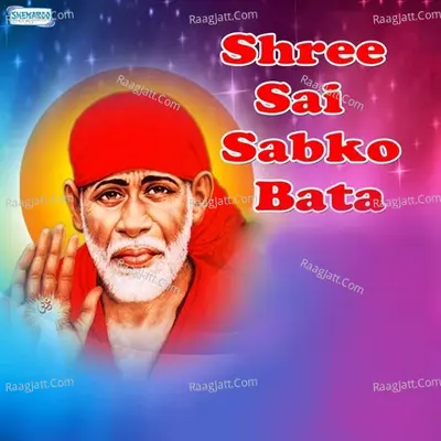 Shree Sai Sabko Bata - Miten