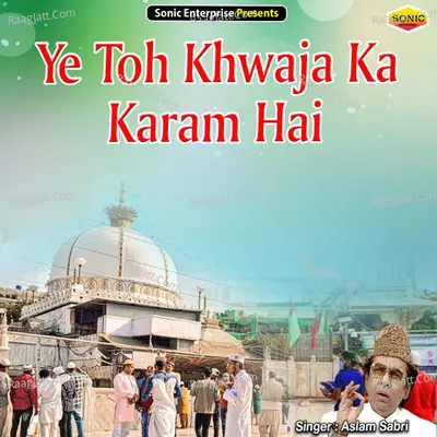 Ye Toh Khwaja Ka Karam Hai Cover