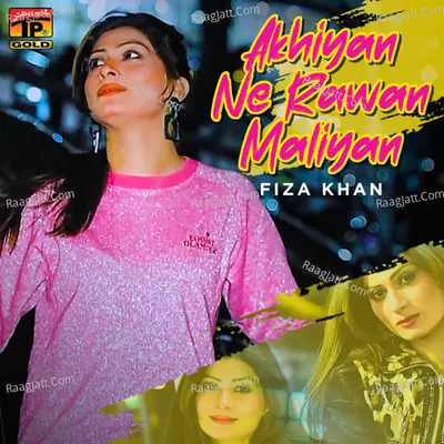 Akhiyan Ne Rawan Maliyan - Single Cover