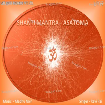 Shanti Mantra - Asatoma