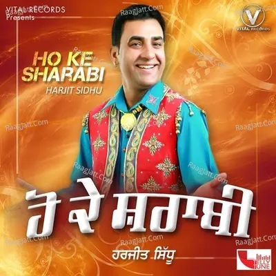 Ho Ke Sharabi Poster