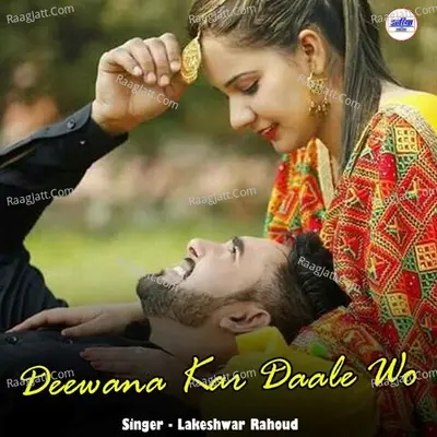 Deewana Kar Daale Wo Cover