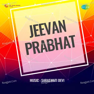 Jeevan Prabhat - Devika Rani