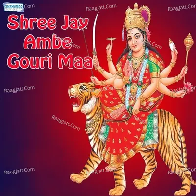 Shree Jay Ambe Gouri Maa - Miten