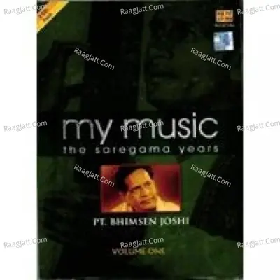 My Music - Pandit Bhimsen Joshi Vol 1 Cd 1 - Pandit Bhimsen Joshi