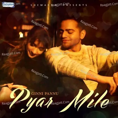 Pyar Mile