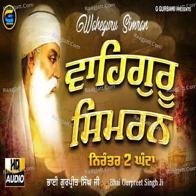 Waheguru Simran (Bhai Gurpreet Singh Ji) Cover