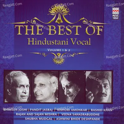 The Best Hindustani Vocal, Vol. 1 - Kishori Amonkar