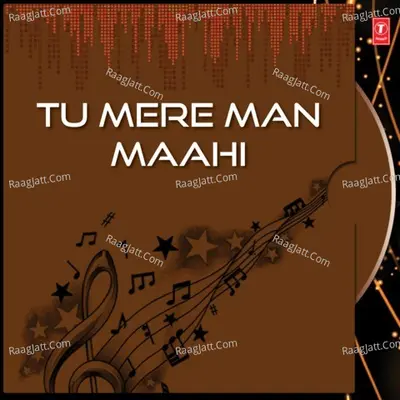 Tu Mere Man Maahi Poster