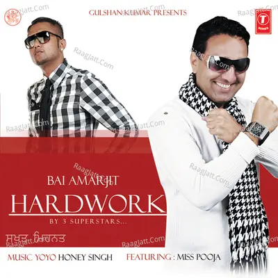 Hardwork(Kaddiya Mehnta) - Yo Yo Honey Singh