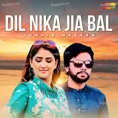 Dil Nika Jia Bal - Single Cover
