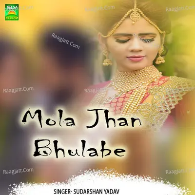 Mola Jhan Bhulabe Cover