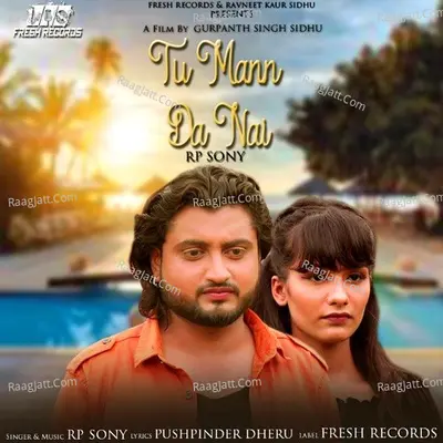 Tu Mann Da Nai