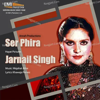 Ser Phira & Jarnail Singh - Noor Jehan