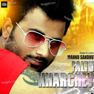 Faaltu Kharchey Poster