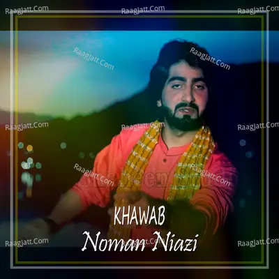 Khawab - Noman Niazi