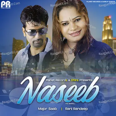 Naseeb The Destiny - Major Saab