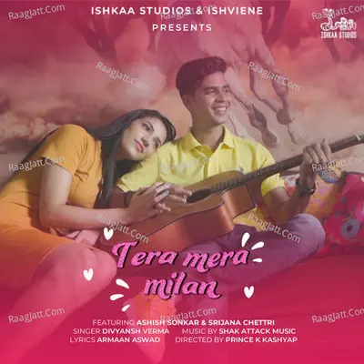 Tera Mera Milan (Ft. Ashish Sonkar, Srijana Chettri) Cover
