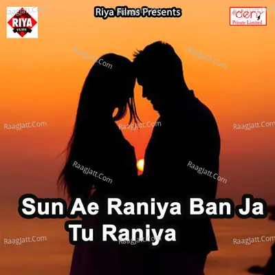Sun Ae Raniya Ban Ja Tu Raniya Poster