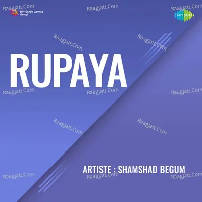Rupaya - Shamshad Begum