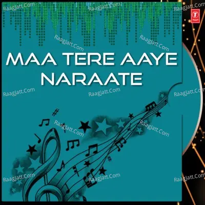 Maa Tere Aaye Naraate Poster