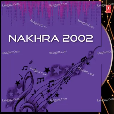 Nakhra 2002 - Hans Raj Hans
