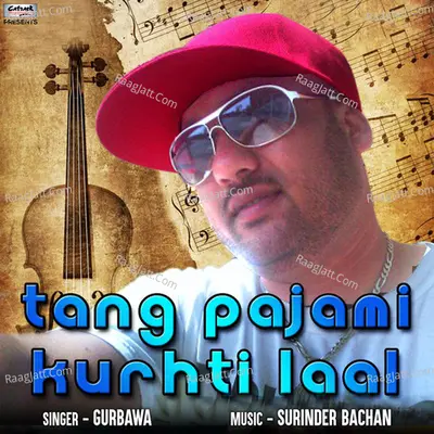 Tang Pajami Kuthti Laal - Single Cover