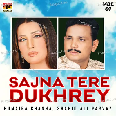 Sajna Tere Dukhrey, Vol. 01 Poster