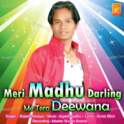 Meri Madhu Darling Me Tera Deewana
