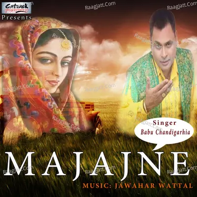 Majajne - Babu Chandigarhia