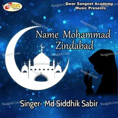 Name Mohammad Zindabad - Mohamad Siddik Sabir