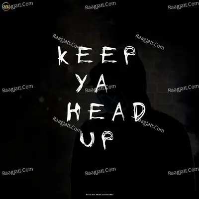 Keep Ya Head Up Cover