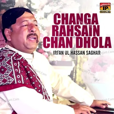 Changa Rahsain Chan Dhola - Single Cover