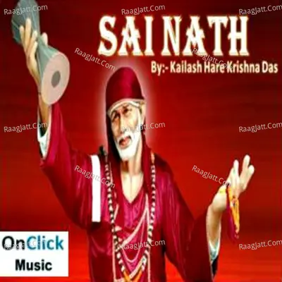 Sai Nath - Kailash Hare Krishna Das