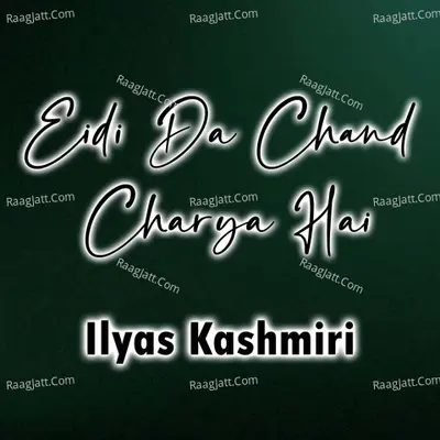 Eidi Da Chand Charya Hai Poster