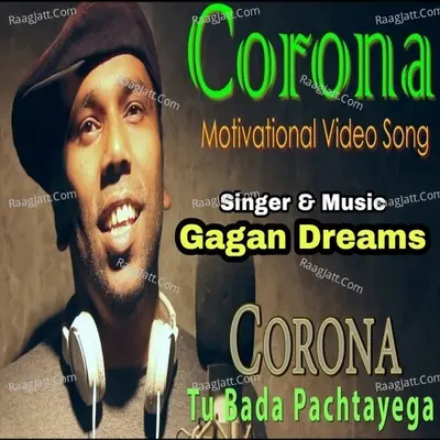 Corona Kon Hai Tera Aaka