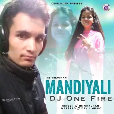 Mandiyali DJ One Fire Cover