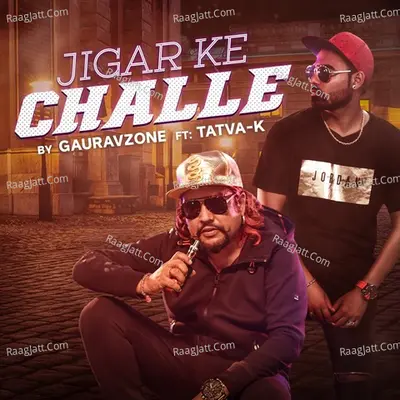 Jigar Ke Challe