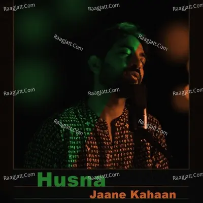 Husna & jaane kahan cover