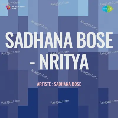 Sadhana Bose Nritya Poster