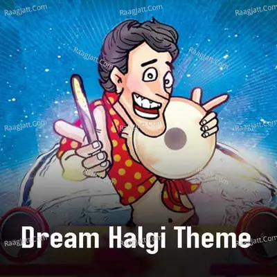 Dream Halgi Theme Cover