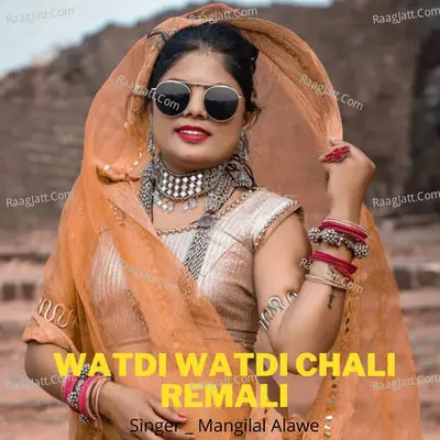 Watdi Watdi Chali Remali
