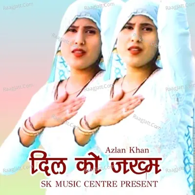 Dil Ko Jakhm Cover
