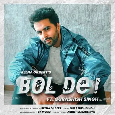 Bol De (Featuring. Gurashish Singh) Cover