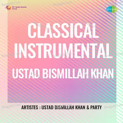 Classical Instrumental - Ustad Bismillah Khan Poster