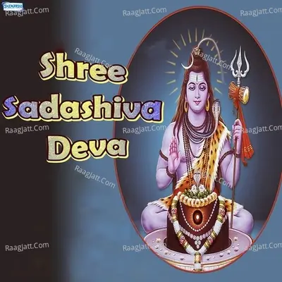 Shree Sadashiva Deva - Miten Chhadva